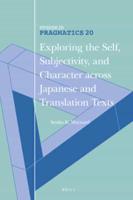 Exploring the Self, Subjectivity, and Character Across Japanese and Translation Texts