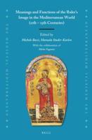 Meanings and Functions of Theruler'd Image in the Mediterranean World (11Th - 15th Centuries)