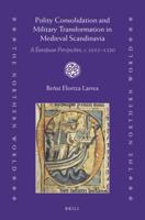 Polity Consolidation and Military Transformation in Medieval Scandinavia