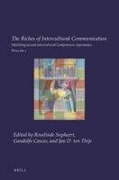 The Riches of Intercultural Communication. Volume 2 Multilingual and Intercultural Competences Approaches