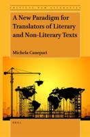 A New Paradigm for Translators of Literary and Non-Literary Texts