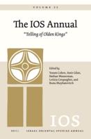 The IOS Annual Volume 22: "Telling of Olden Kings"