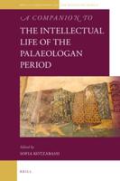 A Companion to the Intellectual Life of the Palaeologan Period