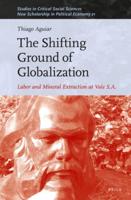 The Shifting Ground of Globalization