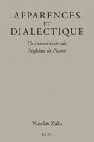 Apparences Et Dialectique : Un Commentaire Du Sophiste De Platon