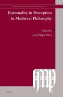 Rationality in Perception in Medieval Philosophy