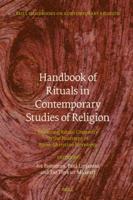 Handbook of Rituals in Contemporary Studies of Religion