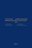 Linguistic Bibliography for the Year 2022 / Bibliographie Linguistique De L'année 2022