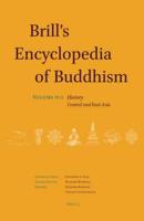 Brill's Encyclopedia of Buddhism. Volume IV History
