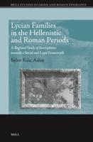 Lycian Families in the Hellenistic and Roman Periods