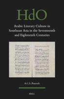 Arabic Literary Culture in Southeast Asia in the Seventeenth and Eighteenth Centuries