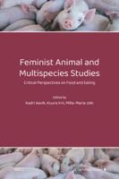 Feminist Animal and Multispecies Studies