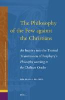 The Philosophy of the Few Against the Christians