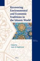 Recovering Economic and Environmental Traditions in Islamic World