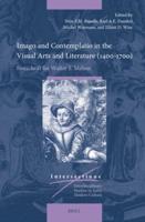 Imago and Contemplatio in the Visual Arts and Literature (1400-1700)