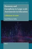 Harmony and Cacophony in Large-Scale Assessments in Education