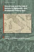 Natural Law and the Law of Nations in Eighteenth and Nineteenth-Century Italy