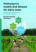 Pathways to Health and Disease for Dairy Cows
