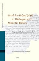 Serek Ha-Yahad (1QS) in Dialogue With Mimetic Theory