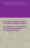 The Hague Academy's Lectures on Emmanuel Gaillard's Legacy