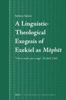 A Linguistic-Theological Exegesis of Ezekiel as Mophet