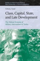 Class, Capital, State, and Late Development