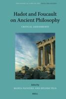 Hadot and Foucault on Ancient Philosophy