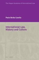 International Law, History and Culture