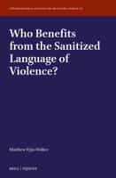 Who Benefits from the Sanitized Language of Violence?