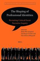 The Shaping of Professional Identities