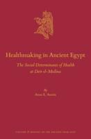Healthmaking in Ancient Egypt