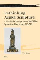 Rethinking Asuka Sculpture