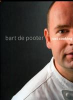 Bart De Pooter, Just Cooking