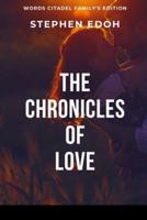 The Chronicles of Love