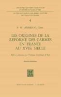 Les Origines De La Réforme Des Carmes En France Au XVIIième Siècle