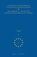 Yearbook of the European Convention on Human Rights/Annuaire De La Convention Europeenne Des Droits De L'homme, Volume 3 (1960)