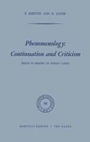Phenomenology: Continuation and Criticism