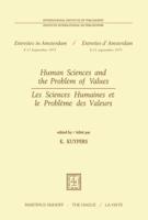 Human Sciences and the Problem of Values / Les Sciences Humaines Et Le Problème Des Valeurs