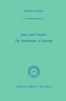 James and Husserl: The Foundations of Meaning