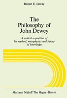 The Philosophy of John Dewey