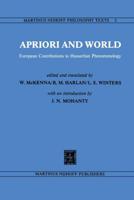 Apriori and World : European Contributions to Husserlian Phenomenology