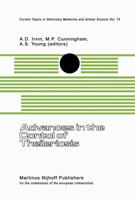 Advances in the Control of Theileriosis : Proceedings of an International Conference held at the International Laboratory for Research on Animal Diseases in Nairobi, 9-13th February, 1981