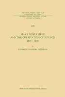 Mary Somerville and the Cultivation of Science, 1815-1840