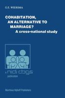 Cohabitation, an Alternative to Marriage?