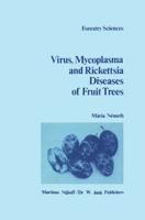 Virus, Mycoplasma and Rickettsia Diseases of Fruit Trees