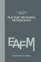 Fracture mechanics methodology : Evaluation of Structural Components Integrity