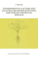 Environmental Factors and Cultural Measures Affecting The Nitrate Content in Spinach