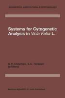 Systems for Cytogenetic Analysis in Vicia Faba L