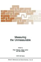 Measuring the Unmeasurable