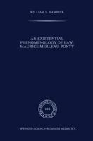 An Existential Phenomenology of Law